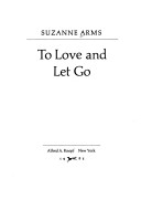 Book cover for To Love and Let Go