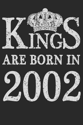 Book cover for Kings Are Born In 2002