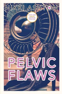 Book cover for Pelvic Flaws