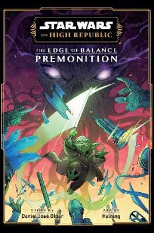 Cover of Star Wars: The High Republic: The Edge of Balance—Premonition