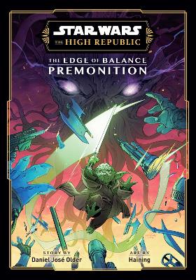 Cover of Star Wars: The High Republic: The Edge of Balance—Premonition