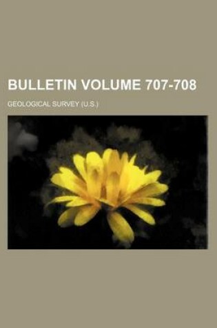 Cover of Bulletin Volume 707-708