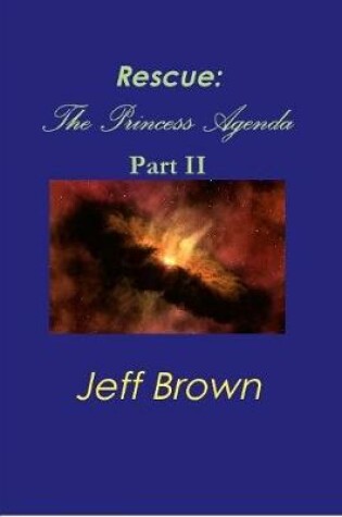 Cover of Rescue: The Princess Agenda Part II
