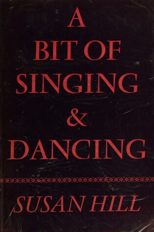 Cover of A Bit of Singing and Dancing