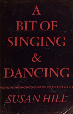 Cover of A Bit of Singing and Dancing