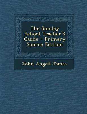 Book cover for The Sunday School Teacher's Guide