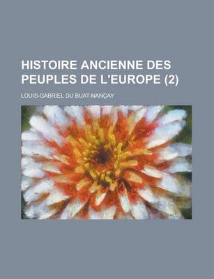 Book cover for Histoire Ancienne Des Peuples de L'Europe (2)