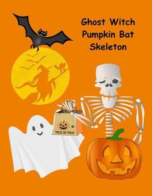 Cover of Ghost Witch Pumpkin Bat Skeleton