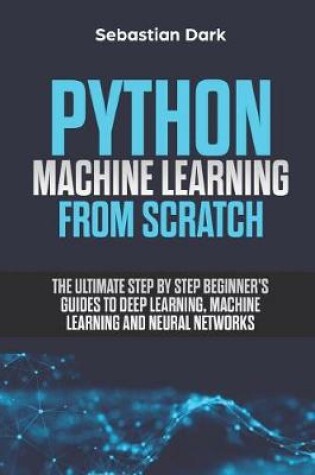 Cover of Python Machine Learning from Scratch