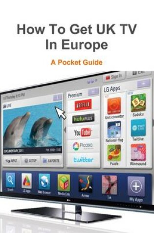 Cover of How To Get UK TV In Europe