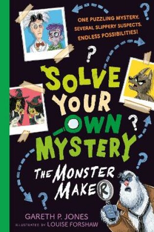 Cover of Solve Your Own Mystery: The Monster Maker