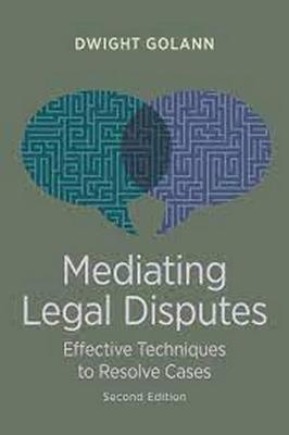 Book cover for Mediating Legal Disputes