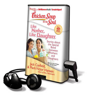 Book cover for Chicken Soup for the Soul: Like Mother, Like Daughter