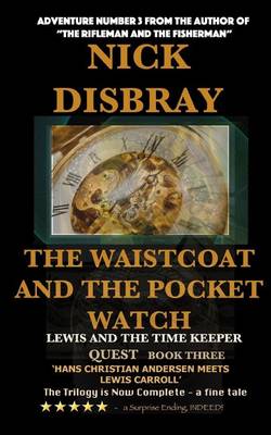 Book cover for The Waistcoat And The Pocket Watch - Lewis And The Time Maker