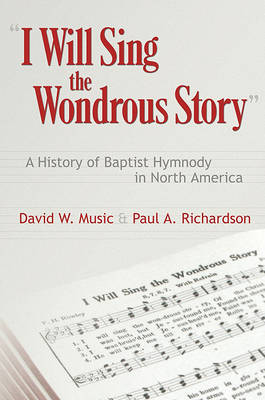 Book cover for I Will Sing the Wondrous Story