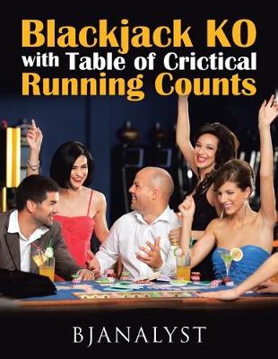 Book cover for Blackjack KO with Table of Critical Running Counts