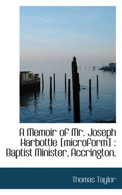 Book cover for A Memoir of Mr. Joseph Harbottle [Microform]