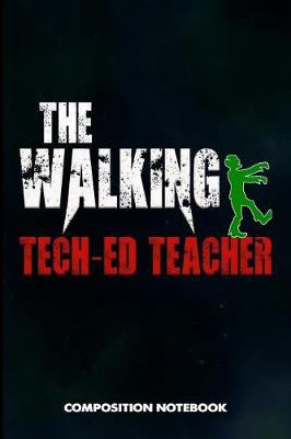 Book cover for The Walking Tech Ed Teacher