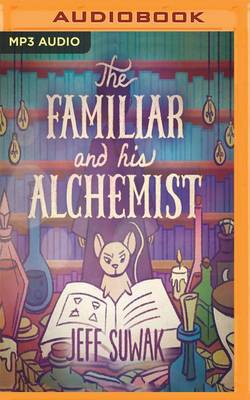 Book cover for The Familiar and His Alchemist