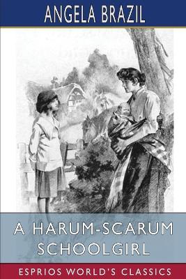 Book cover for A Harum-Scarum Schoolgirl (Esprios Classics)