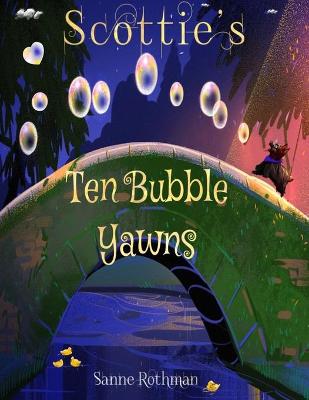 Book cover for Scottie's Ten Bubble Yawns