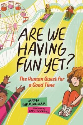 Cover of Are We Having Fun Yet?