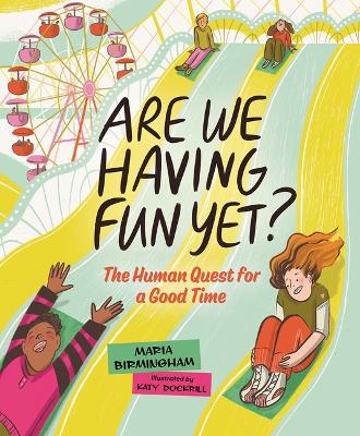 Cover of Are We Having Fun Yet?