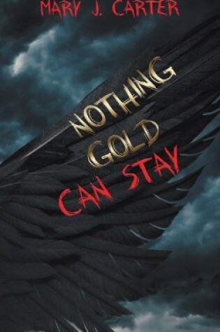 Cover of Nothing Gold Can Stay