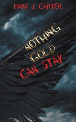 Book cover for Nothing Gold Can Stay