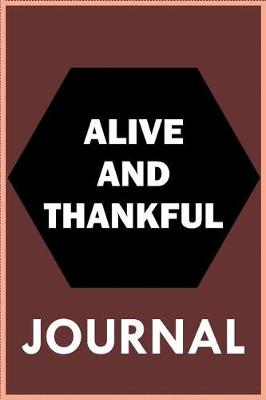 Book cover for Alive And Thankful