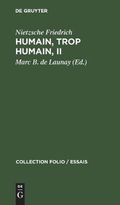 Book cover for Humain, Trop Humain, II