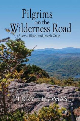 Cover of Pilgrims on the Wilderness Road