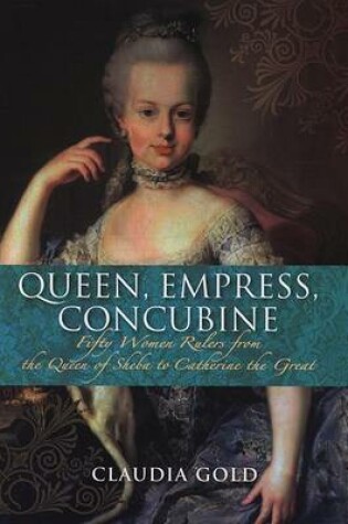 Cover of Queen, Empress, Concubine