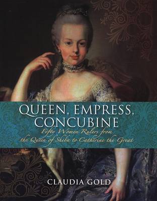 Book cover for Queen, Empress, Concubine