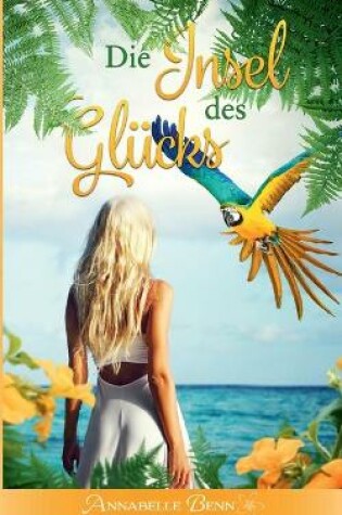 Cover of Die Insel des Glücks