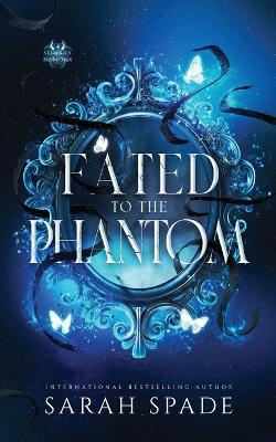 Book cover for Fated to the Phantom