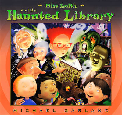 Book cover for Miss Smith and the Haunted Library