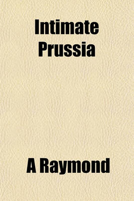 Book cover for Intimate Prussia