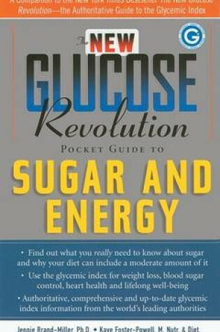 Cover of The New Glucose Revolution Pocket Guide to Sugar and Energy