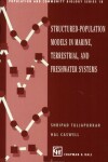Book cover for Structured-population Models in Marine, Terrestrial and Freshwater Systems
