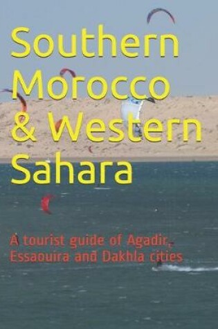 Cover of Southern Morocco & Western Sahara