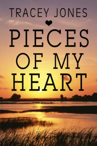 Cover of Pieces of My Heart