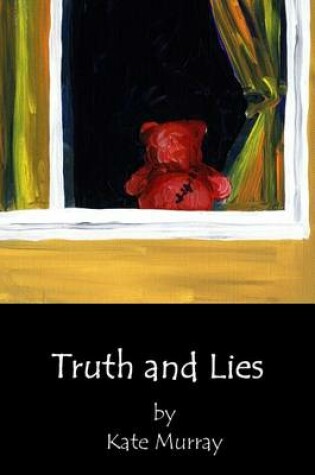 Cover of Truth and Lies