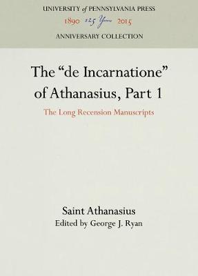 Book cover for The "de Incarnatione" of Athanasius, Part 1
