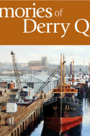 Cover of Memories of Derry Quay