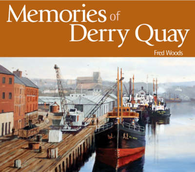 Book cover for Memories of Derry Quay