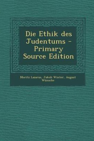 Cover of Die Ethik Des Judentums - Primary Source Edition