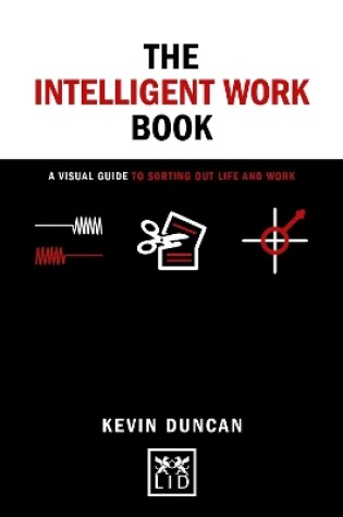 Cover of The The Intelligent Work Book