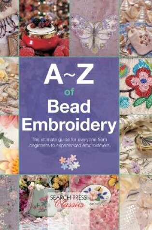 Cover of A-Z of Bead Embroidery