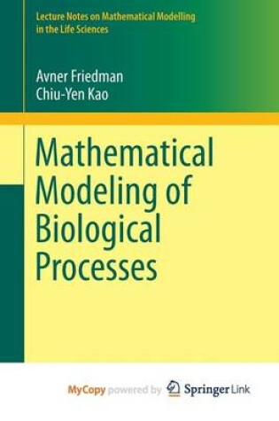 Cover of Mathematical Modeling of Biological Processes